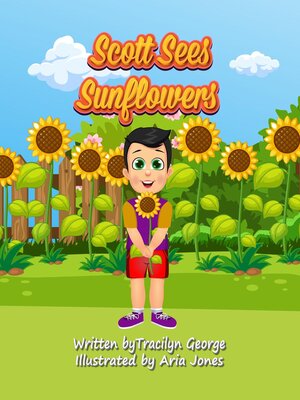 cover image of Scott Sees Sunflowers